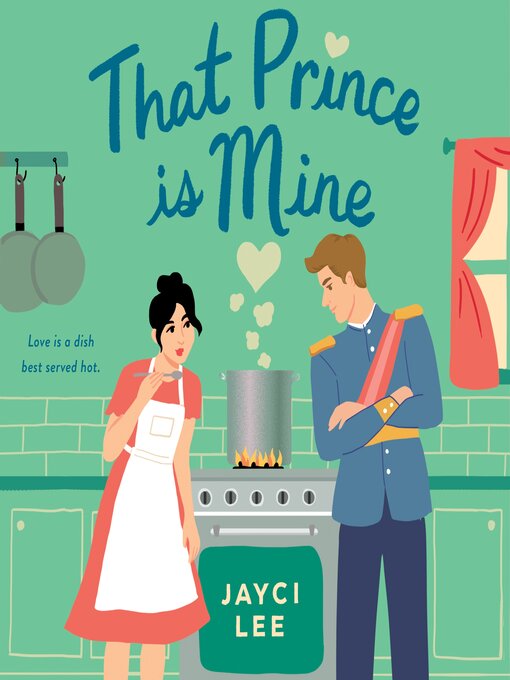 Title details for That Prince is Mine by Jayci Lee - Available